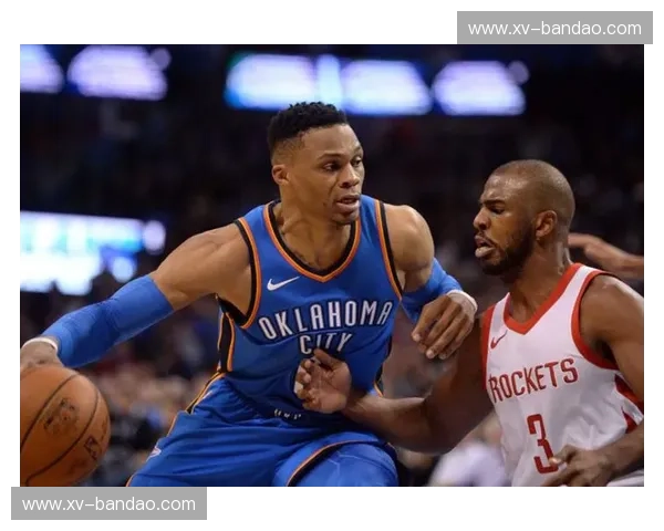 绝地反击与青春风暴的碰撞：回味“火箭vs雷霆录像”中的热血瞬间与战术艺术